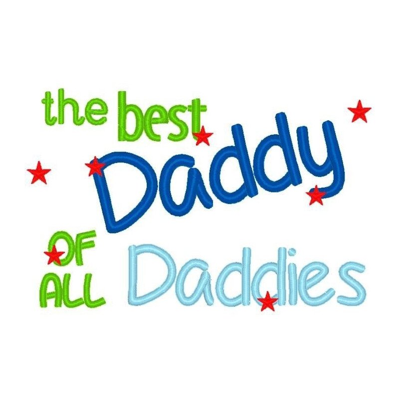 Best Daddy Of Daddies Best Daddy Of Daddies