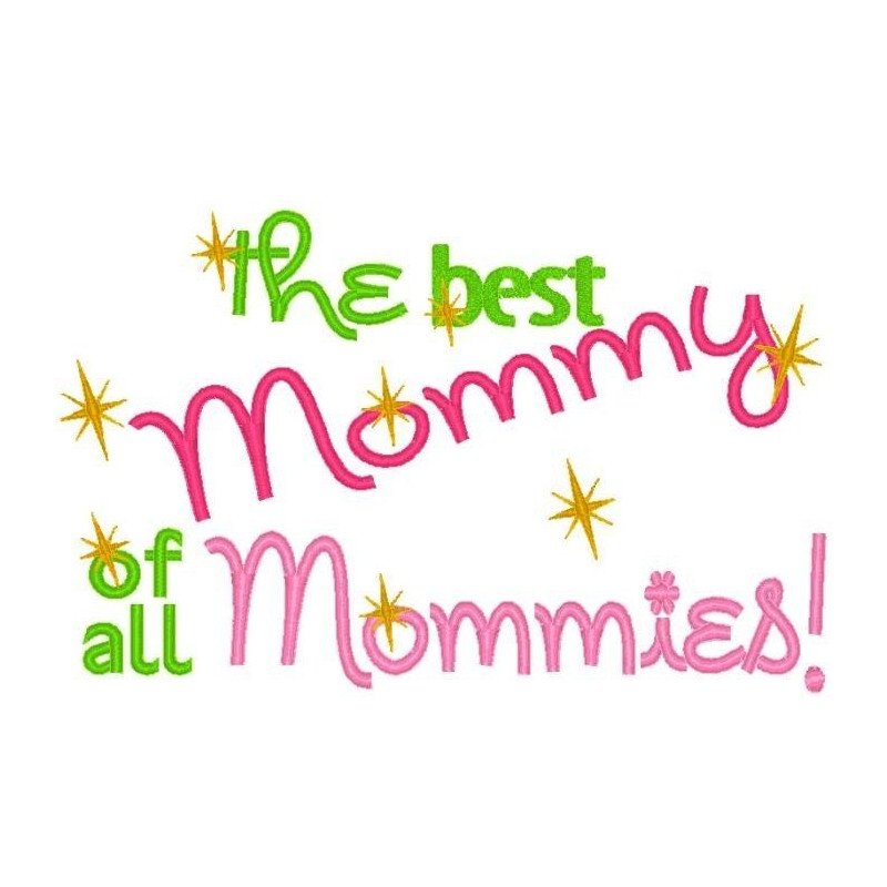 Best Mom Of Mommies Best Mom Of Mommies
