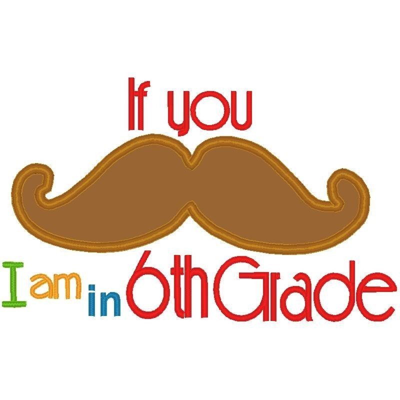 Mustache Sixth Grade Mustache Sixth Grade