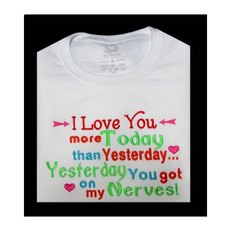 Love You More Today than Yesterday Love You More Today than Yesterday