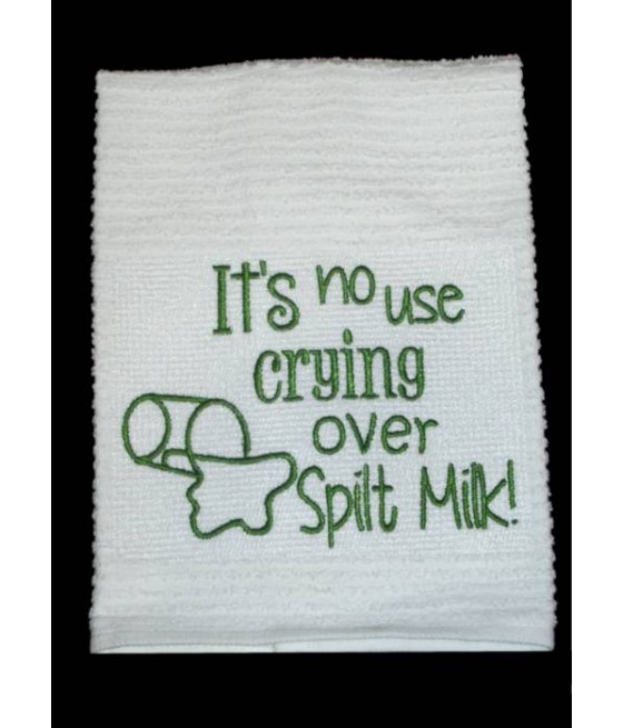 Spilt Milk Kitchen Towel Sayings